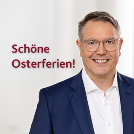 Alexander Schweitzer wünscht schöne Osterferien!
